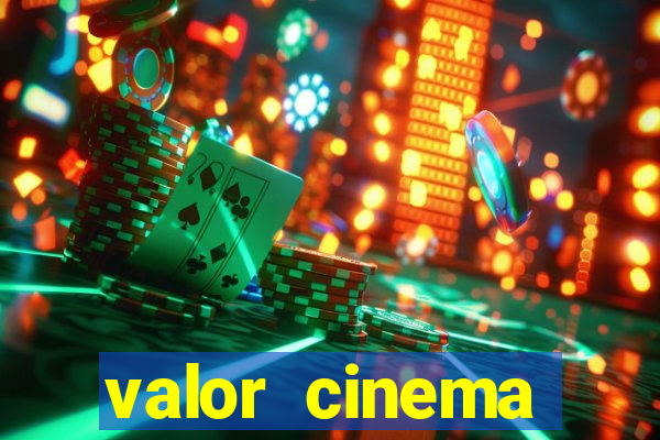 valor cinema shopping paralela